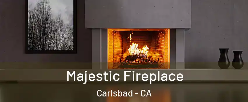 Majestic Fireplace Carlsbad - CA